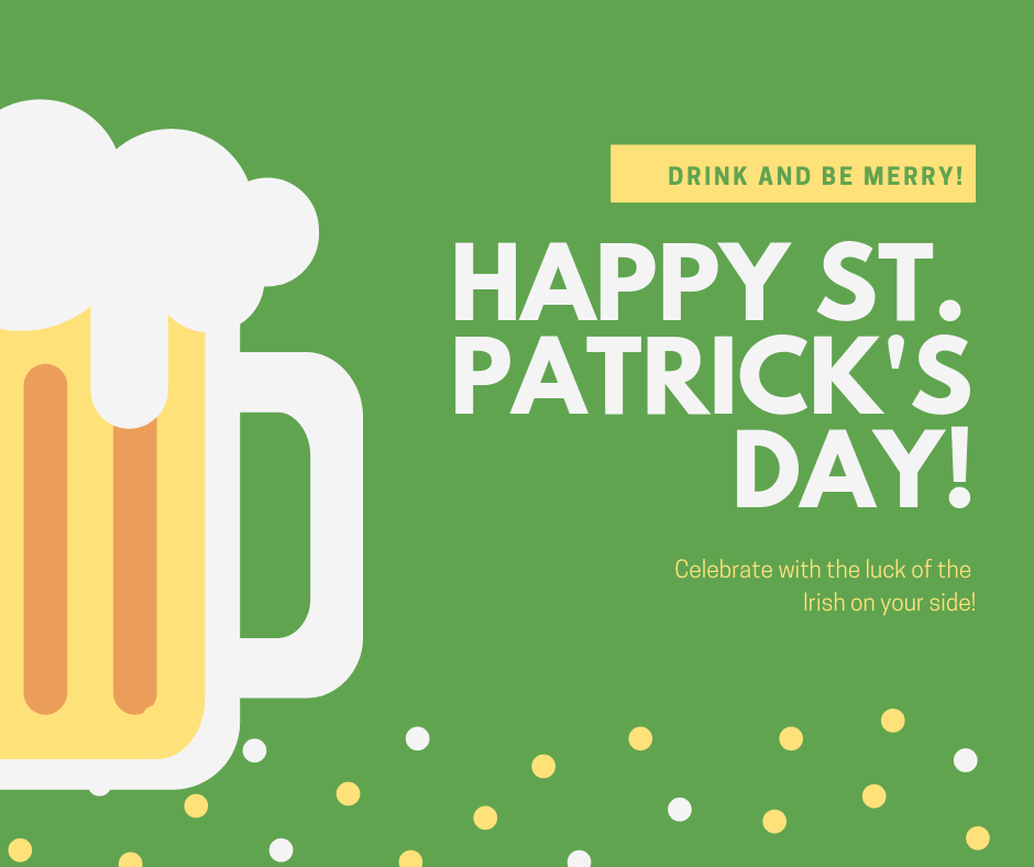Happy St. Patrick's Day but don't let the celebration cause workplace stress.